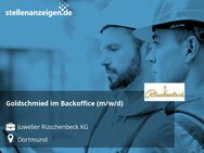 Goldschmied im Backoffice (m/w/d) - Dortmund