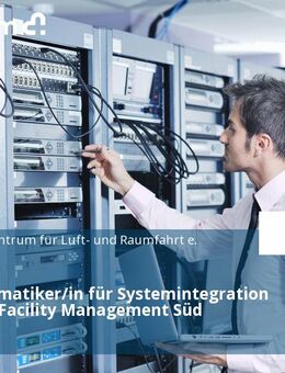 Fachinformatiker/in für Systemintegration (w/m/d) - Facility Management Süd - Weßling