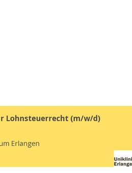 Referent für Lohnsteuerrecht (m/w/d) - Erlangen