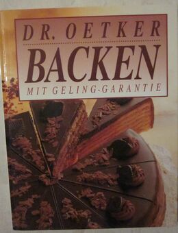Dr. Oetker Backen mit Geling-Garantie + Backen Spezialitäten aus internationalen Backstuben - München