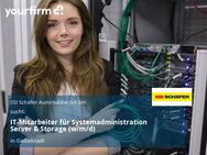 IT-Mitarbeiter für Systemadministration Server & Storage (w/m/d) - Giebelstadt