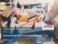 Fachverkäufer Fleisch und Wurst (m/w/d) - Gardelegen (Hansestadt)