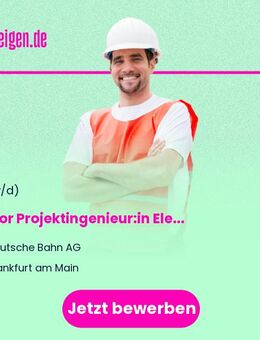 Senior Projektingenieur:in Elektrotechnische Energieanlagen (EEA) Generalsanierung (w/m/d) - Frankfurt (Main)