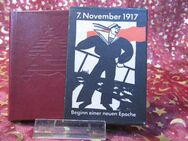 Miniaturbuch 7. November 1917 - Beginn einer neuen Epoche / Verlag für Agitation - Zeuthen