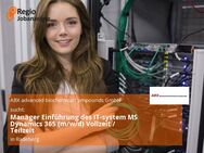Manager Einführung des IT-system MS Dynamics 365 (m/w/d) Vollzeit / Teilzeit - Radeberg