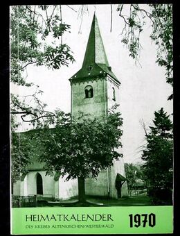 Heimat-Kalender 1970 Kreis Altenkirchen, begehrt und rar - Niederfischbach