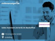 Sales Assistant (m/w/d) im Backoffice - Gräfelfing