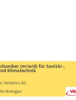 Anlagenmechaniker (m/w/d) für Sanitär-, Heizungs- und Klimatechnik - Freiburg (Breisgau)