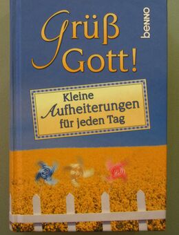 Grüß Gott!: Kleine Aufheiterungen für jeden Tag - Münster