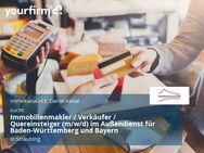 Immobilienmakler / Verkäufer / Quereinsteiger (m/w/d) im Außendienst für Baden-Württemberg und Bayern - Straubing