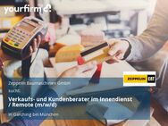 Verkaufs- und Kundenberater im Innendienst / Remote (m/w/d) - Garching (München)