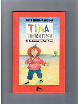 Tina Tintenfisch,Gina Ruck-Pauquet,Herder Verlag,1988 - Linnich