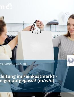 Stv. Marktleitung im Feinkostmarkt - Quereinsteiger aufgepasst! (m/w/d) - Hamburg