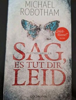 Sag, es tut dir leid: Psychothriller von Michael Robotham (Taschenbuch) - Essen