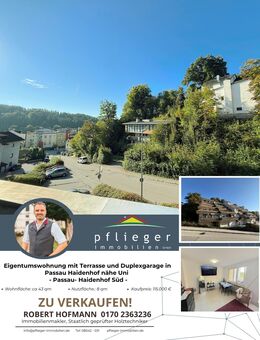 Eigentumswohnung mit Terrasse und Duplexgarage in Passau Haidenhof nähe Uni - Passau