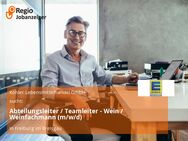 Abteilungsleiter / Teamleiter - Wein / Weinfachmann (m/w/d) - Freiburg (Breisgau)