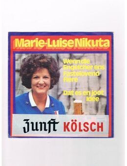 Marie-Luise Nikuta-Wenn die Engelcher ens Fastelovend fiere-Dat es en joot idee-Vinyl-SL,1975 - Linnich