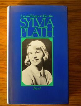 Sylvia Plath: Eine Biographie,Linda Wagner-Martin,Insel Verlag,1990 - Linnich