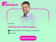 Kaufmann (m/w/d) für Versicherungen und Finanzen bzw. Finanzanlagen für den Bereich Mathematik Lebensversicherung - Hannover