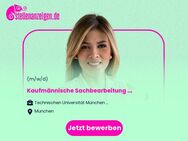 Kaufmännische Sachbearbeitung (m/w/d) für unseren Bereich Gebäudemanagement - München