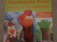 Baumstarke Deko Witzig & fantasievoll - Oberkochen