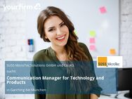 Communication Manager for Technology and Products - Garching (München)