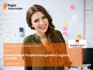 Werkstudent Projektmanagement Logistik (m/w/d) - Rottendorf