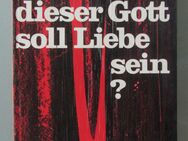 G. Hommel: Und dieser Gott soll Liebe sein? (1972) - Münster