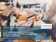 Vertriebsstellenleiter (w/m/d) als selbstständiger Handelsvertreter im Fertighausvertrieb - München