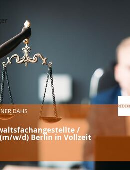Rechtsanwaltsfachangestellte / Assistenz (m/w/d) Berlin in Vollzeit / Teilzeit - Berlin