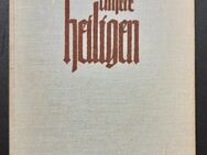 Unsere Heiligen – kurze Lebensnotizen  zusammengestellt von  P. Theodosius Briemle - Niederfischbach