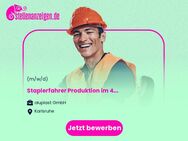 Staplerfahrer (m/w/d) Produktion im 4-Schicht-Betrieb - Karlsruhe