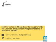 Stellvertretende Pflegedienstleitung (m/w/d) für unseren ambulanten Pflegedienst Esra in Voll- oder Teilzeit - Frankfurt (Main)