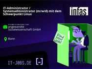 IT-Administrator / Systemadministrator (m/w/d) mit dem Schwerpunkt Linux - Bonn