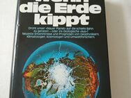 Gerd von Haßler: Wenn die Erde kippt (Gebunden) - Essen