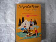 Auf großer Fahrt zu guten Freunden,Bagel/Schroedel Verlag,1958 - Linnich