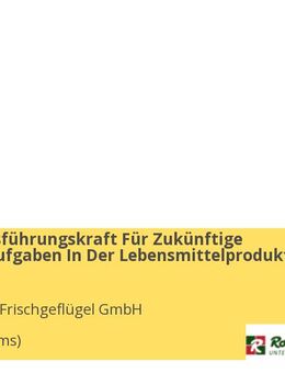 Nachwuchsführungskraft Für Zukünftige Führungsaufgaben In Der Lebensmittelproduktion (m/w/d) - Haren (Ems)