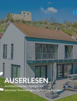 AUSERLESEN - Architektonisches Highlight mit luxuriöser Ausstattung in Bietigheim-Bissingen - Bietigheim-Bissingen