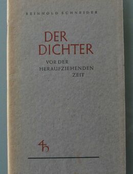 R. Schneider: Der Dichter vor der heraufziehenden Zeit (1947) - Münster