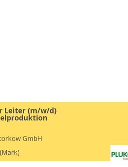 Technischer Leiter (m/w/d) Lebensmittelproduktion - Storkow (Mark)