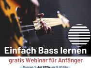 Gratis Webinar für Anfänger – „Einfach Bass lernen“ - Frankfurt (Main) Westend-Nord