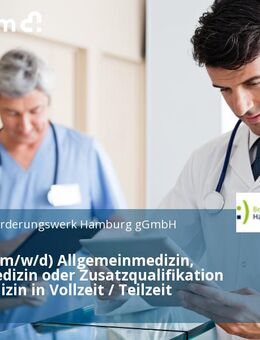 Facharzt (m/w/d) Allgemeinmedizin, Arbeitsmedizin oder Zusatzqualifikation Sozialmedizin in Vollzeit / Teilzeit - Hamburg