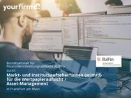 Markt- und Institutsaufseher*innen (w/m/d) für die Wertpapieraufsicht / Asset-Management - Frankfurt (Main)