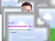 Senior Sales Specialist (m/w/d) - Vertriebsinnendienst - Rosenfeld
