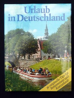 Dieter Wachholz - Urlaub in Deutschland (Reiseführer) - Gütersloh