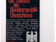 Die Zukunft der Bundesrepublik Deutschland,Seewald Verlag,1975 - Linnich