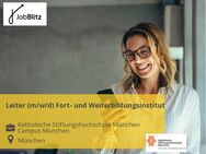 Leiter (m/w/d) Fort- und Weiterbildungsinstitut - München