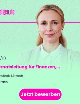 Dezernatsleitung für Finanzen, Zentrales Management und Bildung (w/m/d) - Lörrach