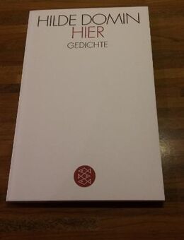 HIER - Gedichte v. Hilde Domin, Fischer Verlag. 2014 - Rosenheim