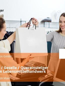 Verkäufer / Geselle / Quereinsteiger (m/w/d) im Lebensmittelhandwerk - Frankfurt (Main)